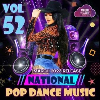 Stiahni si Hudba VA - National Pop Dance Music [Vol.52] (2023) MP3 [320 kbps]