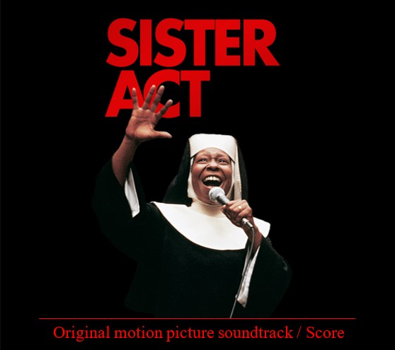Stiahni si Soundtrack Sister Act (Original soundtrack / Score)[1992]