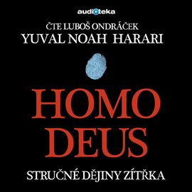 Stiahni si Mluvené slovo Yuval Noah Harari - Homo Deus, Strucne dejiny zitrka (Lubos Ondracek)2020(14h18m33s)