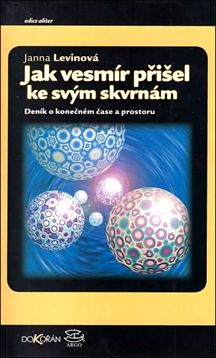 Stiahni si Knihy a Časopisy Janna Levin - Jak vesmír přišel ke svým skvrnám (2003)(CZ)[PDF]