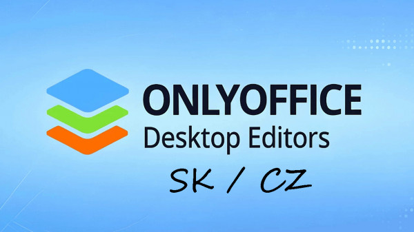 Stiahni si Programy ONLY OFFICE Desktop Editors_SK_CZ v 9.3.1.8 _x64