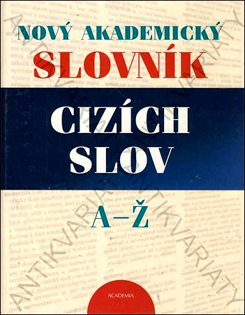 Stiahni si Knihy a Časopisy Jiří Kraus, kolektiv autorů - Nový akademický slovník cizích slov A-Ž (2005)(CZ)[PDF]