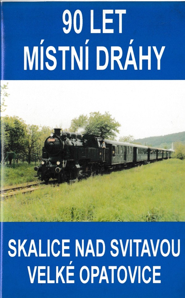 Stiahni si Dokument 90 Let Mistni Drahy Skalice nad Svitavou - Velke Opatovice (1998)(CZ)[VHSRip]