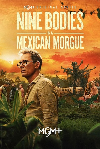 Stiahni si Seriál Devět těl v mexické márnici / Nine Bodies in a Mexican Morgue S01 (CZ/EN)[WEB-DL][1080p] = CSFD 56%