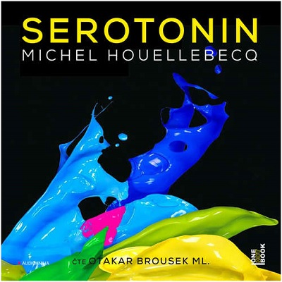 Stiahni si Mluvené slovo Michel Houellebecq - Serotonin (2019)(CZ)