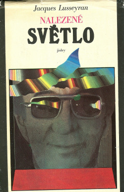 Stiahni si Mluvené slovo Lusseyran Jacques - Nalezene svetlo (Jan Shanilec)2000(9h34m09s)\