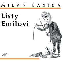 Milan Lasica - Listy Emilovi I. (2012)(SK)