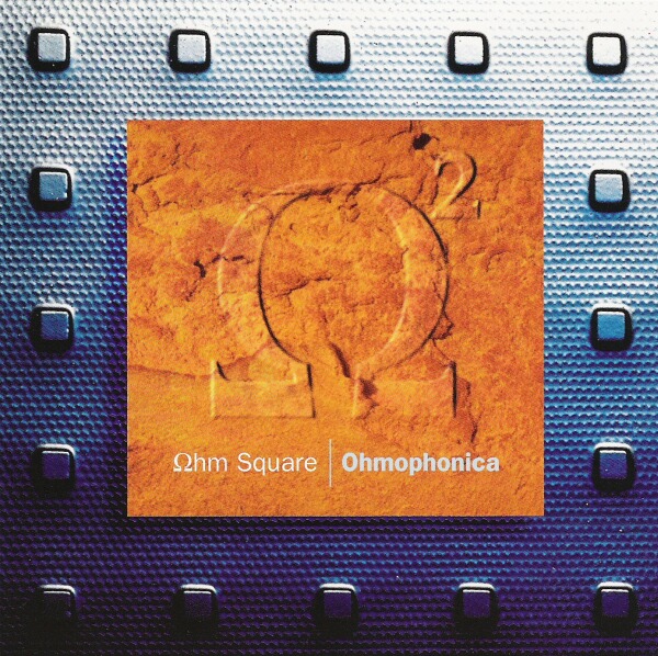 Stiahni si Hudba Ohm Square - Ohmophonica (1998)[FLAC]
