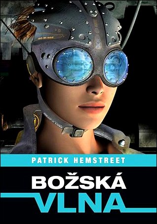 Stiahni si Knihy a Časopisy Patrick Hemstreet - Božská vlna (2018)(CZ)