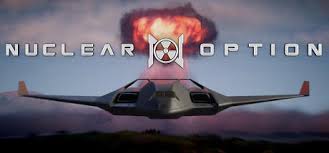 Stiahni si Hry na Windows Nuclear Option (v0.33.1)