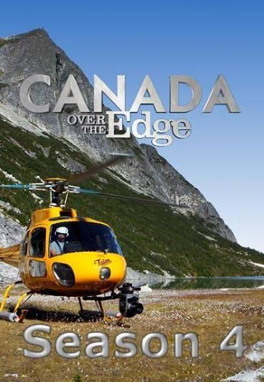 Stiahni si Dokument Canada Over the Edge 2011 S04 E09-13.1080p[H265][AAC5.1][EN][TV-Rip]