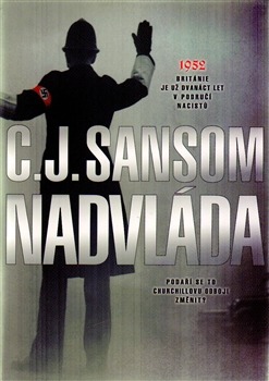 Stiahni si Knihy a Časopisy Christopher John Sansom - Nadvlada (2014)(CZ)