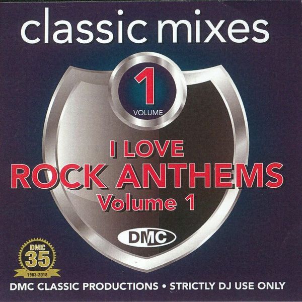 Stiahni si Hudba DMC Classic Mixes I Love Rock Anthems Vol.1
