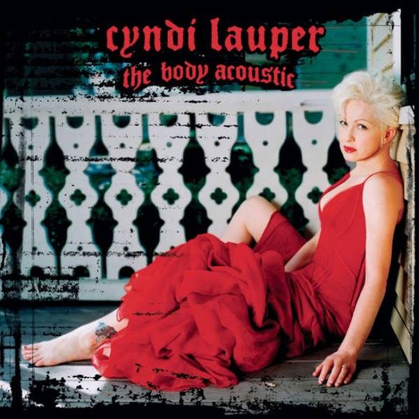 Stiahni si Hudba Cyndi Lauper - The Body Acoustic (2005)[FLAC]
