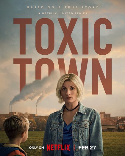 Stiahni si Seriál Toxické město / Toxic Town S01 (CZ/EN)[WEB-DL][1080p]