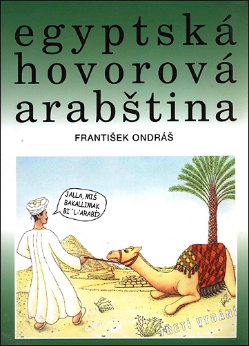Stiahni si Knihy a Časopisy František Ondráš - Egyptská Hovorová Arabština (2007)(CZ)[PDF][MP3]