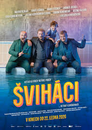 Stiahni si Filmy CZ/SK dabing  Šviháci (2026)(CZ)[1080p][WEB-DL] = CSFD 51%