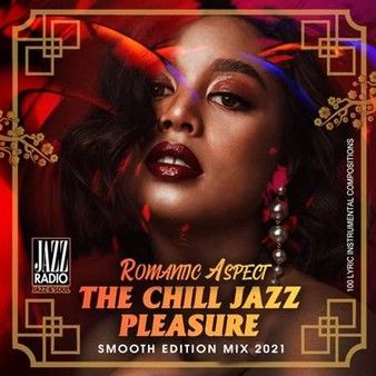 Stiahni si Hudba VA - The Chill Jazz Pleasure (2021) MP3 [320 kbps]