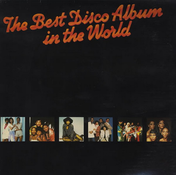 Stiahni si Hudba VA - The Best Disco Album In The World (1979) FLAC