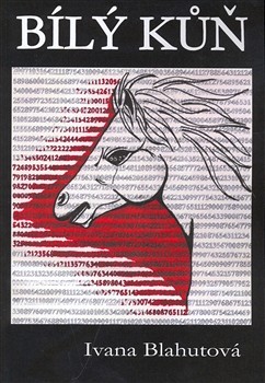 Stiahni si Knihy a Časopisy Blahutová Ivana - Bílý kůň (2007)[PDF]