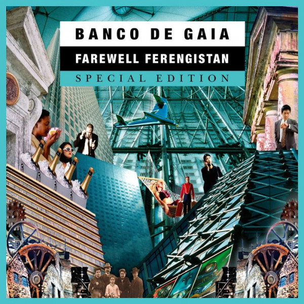 Stiahni si Hudba Banco de Gaia - Farewell Ferengistan (Special Edition) (2006)[FLAC]