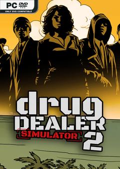 Stiahni si Hry na Windows Drug Dealer Simulator 2 v1.1 + 3xDLC (2025) [RUNE]