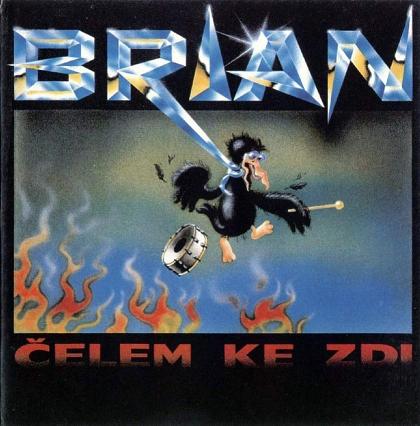 Stiahni si Hudba BRIAN - Čelem ke zdi (reedice 2008) (1991)