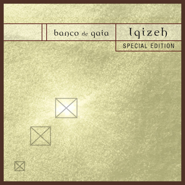 Stiahni si Hudba Banco de Gaia - Igizeh (Special Edition) (2000)[FLAC]