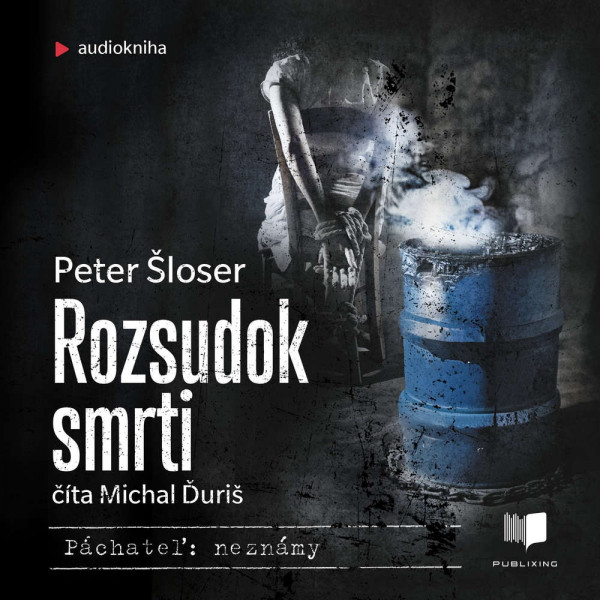 Stiahni si Mluvené slovo Peter Šloser - Rozsudok smrti