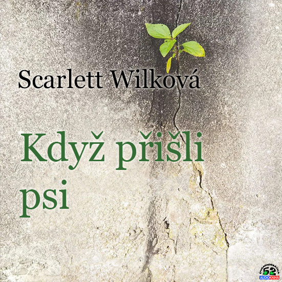 Stiahni si Mluvené slovo Scarlett Wilková - Když přišli psi (2024)