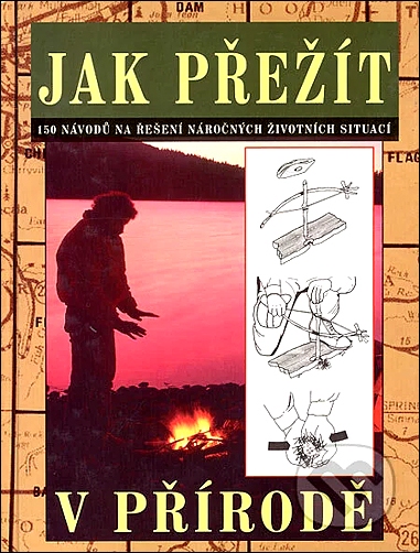 Stiahni si Knihy a Časopisy Clive Johnson - Jak přežít v přírodě (2002)(CZ)[PDF]