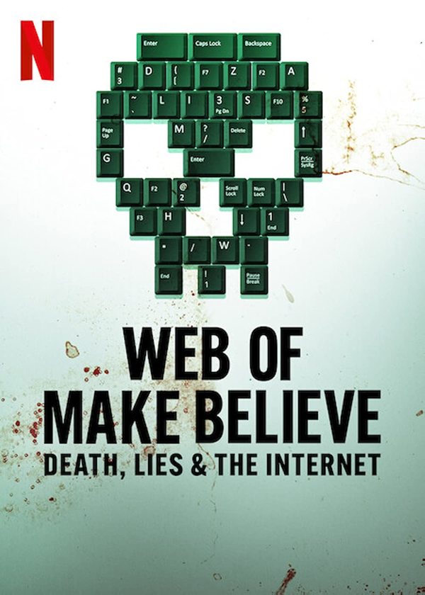 Stiahni si Dokument Síť klamu /  Web of Make Believe: Death, Lies and the Internet (S01)[WebRip][1080p](CZ) = CSFD 63%