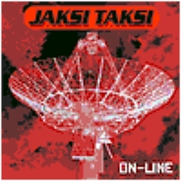 Stiahni si Hudba JAKSI TAKSI - On-Line (2001)