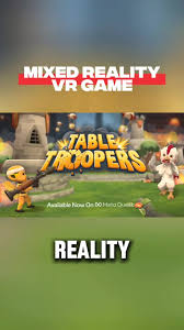 Stiahni si VR Hry Table Troopers v180346338+2025.38.19 -VRP OCULUS