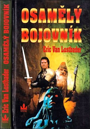 Stiahni si Knihy a Časopisy Eric van Lustbader - Osamělý bojovník (1995)(CZ)