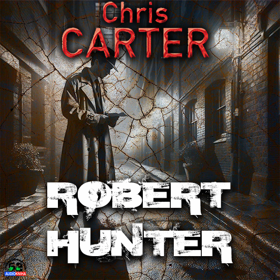 Stiahni si Mluvené slovo Chris Carter - série Robert Hunter (2014-2025)