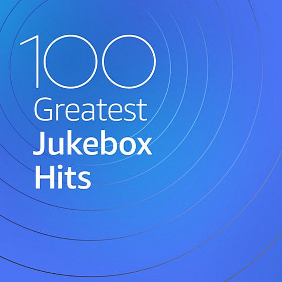 Stiahni si Hudba VA - 100 Greatest Jukebox Hits (2020) MP3 [320 kbps]