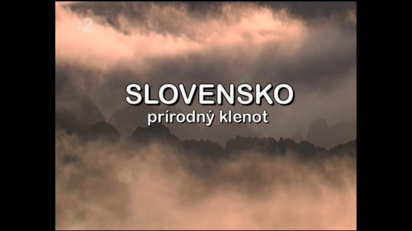 Stiahni si Dokument Slovensko - prírodný klenot (2007)(SK)[TvRip][720p] = CSFD 81%
