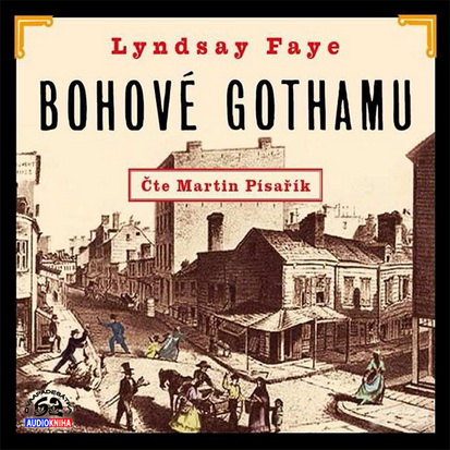 Stiahni si Mluvené slovo Lindsay Faye - Bohove Gothamu (2014 CZ)