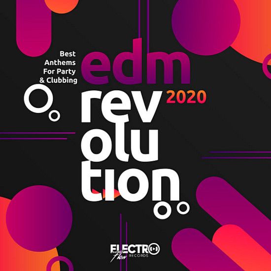 Stiahni si Hudba VA - EDM Revolution 2020: Best Anthems For Party & Clubbing (2020) MP3 [320 kbps]