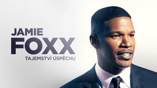 Stiahni si Dokument Jamie Foxx - tajemství úspěchu / Jamie Foxx: Secret to Success (2022)(CZ)[1080p][WebRip] = CSFD 55%