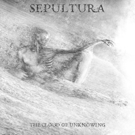 Stiahni si Hudba Sepultura - The Cloud Of Unknowing (EP) - 2026, Hi-Res