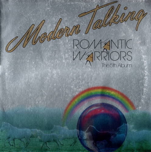 Stiahni si Hudba Modern Talking - Romantic Warriors (The 5th Album) - (1987) WavPack