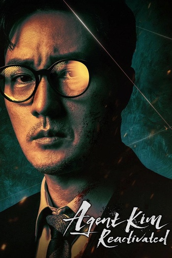 Stiahni si Seriál Agent Kim Reactivated S01E01-07 WEB-DL 1080P = CSFD 82%