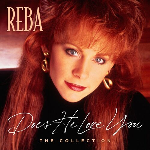Stiahni si Hudba Reba McEntire - Does He Love You - The Collection (2024) [Mp3 320kbps]