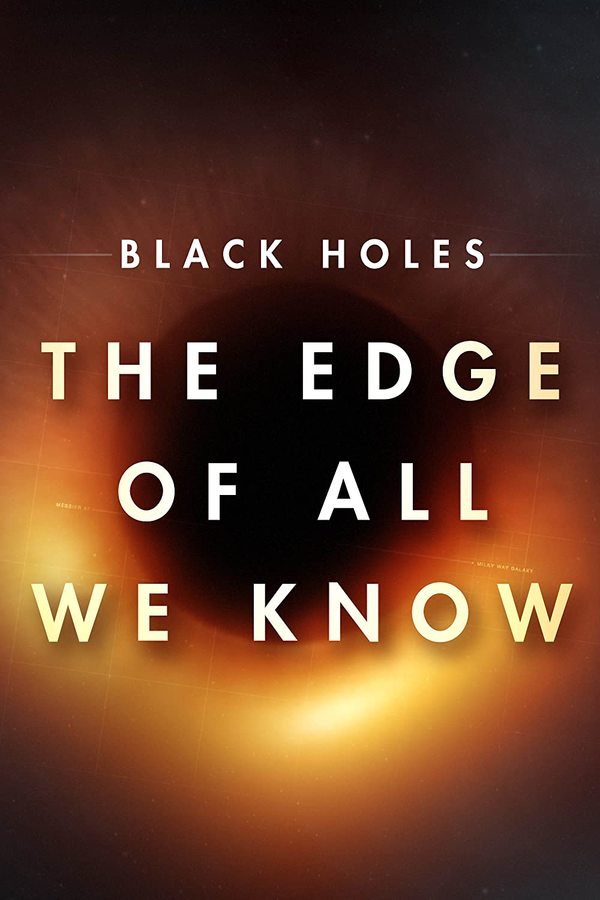 Stiahni si Dokument Cerne diry: Horizont poznani / Black Holes: The Edge of All We Know (2020)[WebRip][1080p] = CSFD 71%
