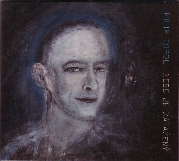 Stiahni si Hudba     Filip Topol - Nebe je zatazeny (2019)