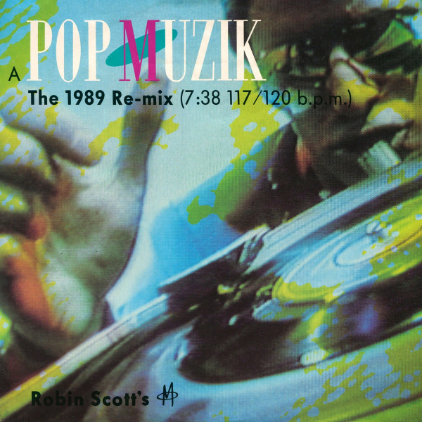 Stiahni si Hudba Robin Scott's (M) - Pop Muzik (The 1989 Re-mix)(12'' Single)(1989)[WavPack]