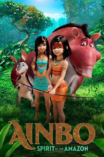 Stiahni si Filmy Kreslené Ainbo: Hrdinka pralesa / AINBO: Spirit of the Amazon (2021)(CZ) = CSFD 49%