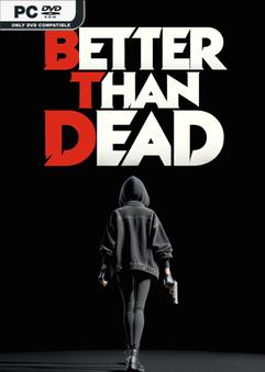 Stiahni si Hry na Windows Better Than Dead Early Access